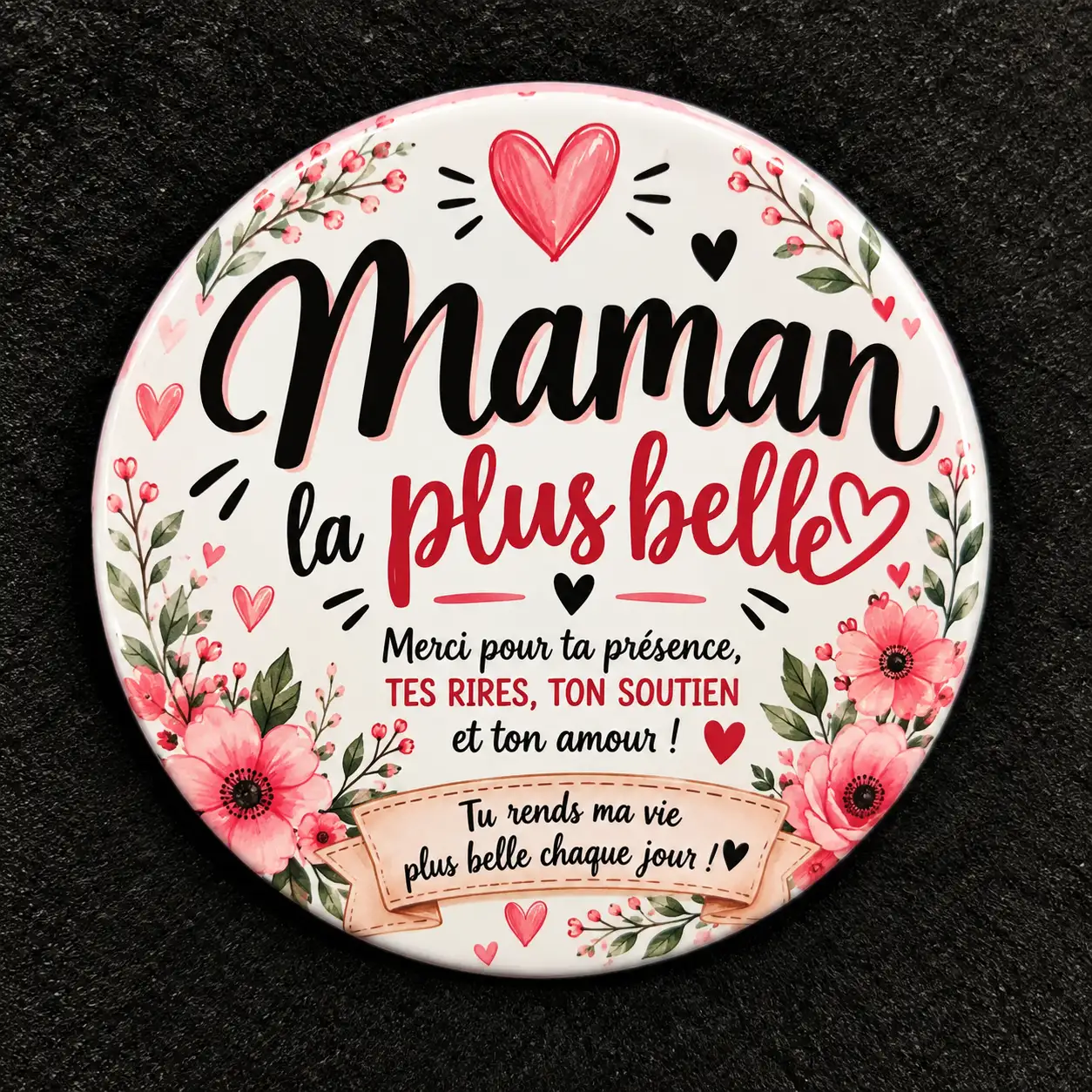 Badge Maman la plus belle
